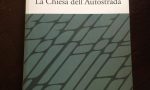 “La chiesa dell’autostrada”: presentazione alla libreria Cattolica